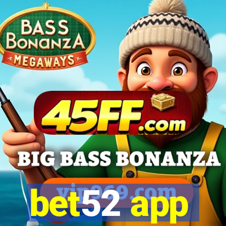 bet52 app